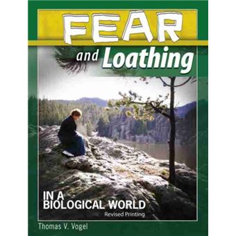 Fear And Loathing In A Biological World - 1