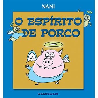 O Espírito de Porco - 1