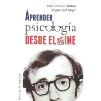 Aprender Psicología Desde El Cine - 1