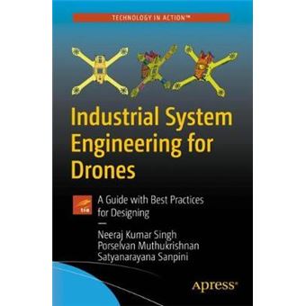 Industrial System Engineering For Drones A Guide With Best Practices For Designing - 1