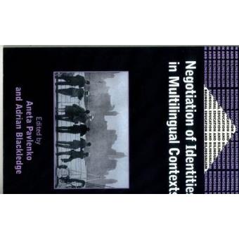Negotiation Of Identities In Multilingual Contexts - 1