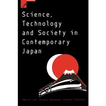 Science, Technology and Society in Contemporary Japan - Paperback - 1999 - 1