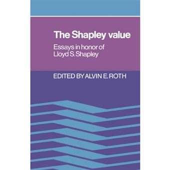 The Shapley Value - Essays in Honor of Lloyd S. Shapley - Hardback - 1988 - 1