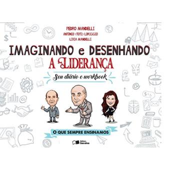 Imaginando e Desenhando a Liderança - 1