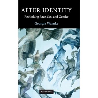 After Identity - Rethinking Race, Sex and Gender - Hardback - 2008 - 1