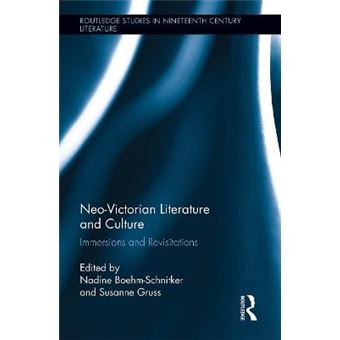 Neo-Victorian Literature And Culture - 1