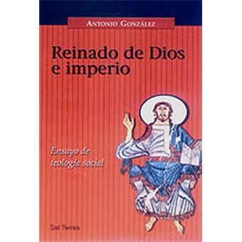 Reinado De Dios E Imperio Antonio González - Cartonado - Antonio ...