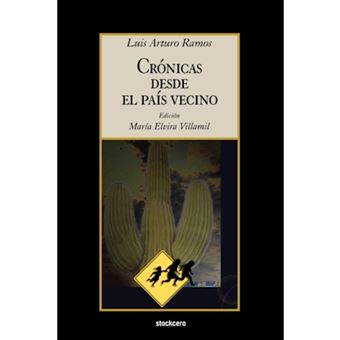 Cronicas Desde El Pais Vecino - Paperback - 2008 - 1