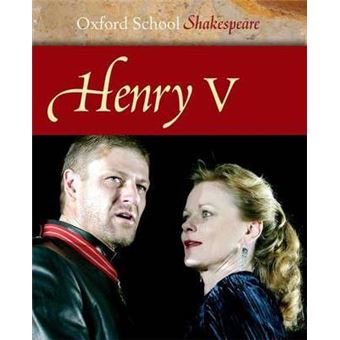 Henry V : Oxford School Shakespeare - 1