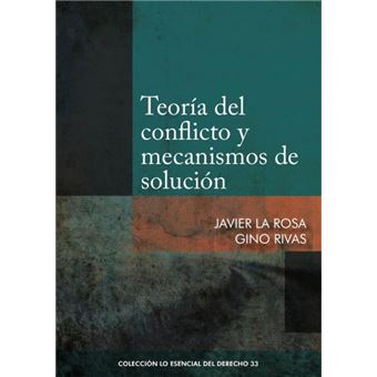 Teoría Del Conflicto Y Mecanismos De Solución - 1