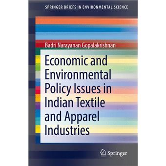 Economic And Environmental Policy Issues In Indian Textile And Apparel Industries - 1