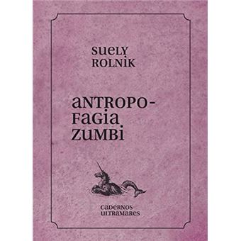 Antropofagia Zumbi: Cadernos Ultramares - 1