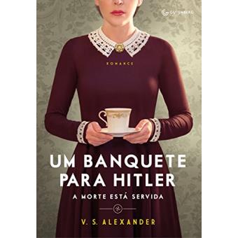 Um Banquete Para Hitler - 1