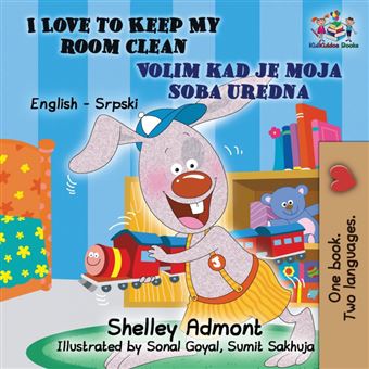ILove To Keep My Room Clean english Serbian Children's Book - 1