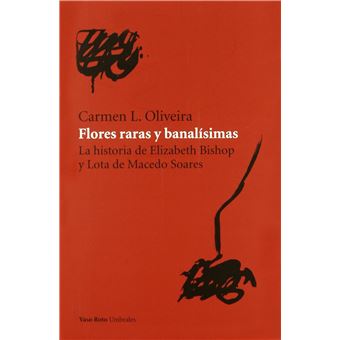 Flores Raras Y Banalisimas - 1