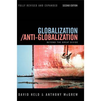 Globalization/Anti-Globalization - Beyond the Great Divide - Hardback - 2007 - 1