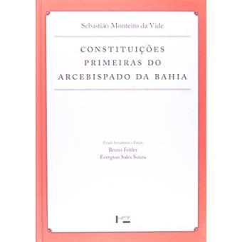 Constituições Primeiras Do Arcebispado Da Bahia - 1