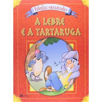 A Lebre E A Tartaruga - Coleção Fabulas Encantadas - 1
