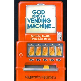 God is Not a Vending Machine - Paperback / softback - 2000 - 1
