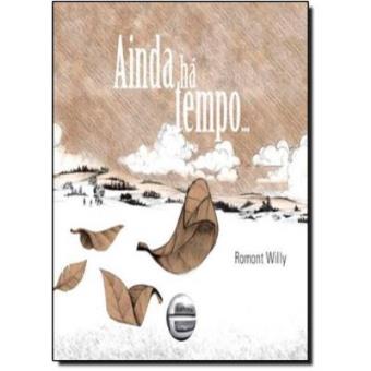Ainda Há Tempo... - 1