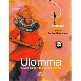 Ulomma. A Casa Da Beleza E Outros Contos - 1