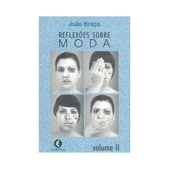 Reflexões Sobre Moda - Vol. Ii - 1