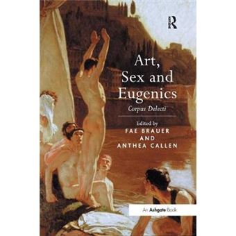 Art, Sex And Eugenics Corpus Delecti - 1