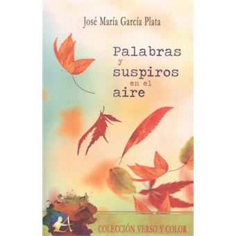 Palabras Y Suspiros En El Aire - 1