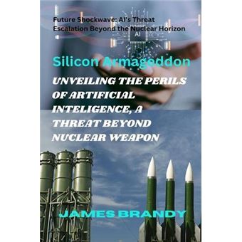 Unveiling The Perils Of Artificial Inteligence A Threat Beyond Nuclear Weapon - 1