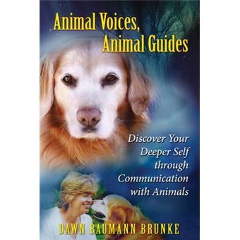 Animal Voices, Animal Guides - 1