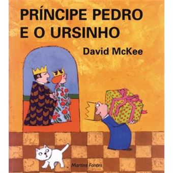 Principe Pedro E O Ursinho - Volume 1 - 1