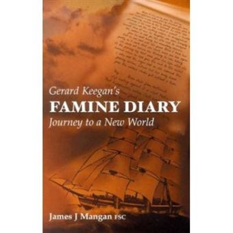 Gerard Keegan's Famine Diary - 1