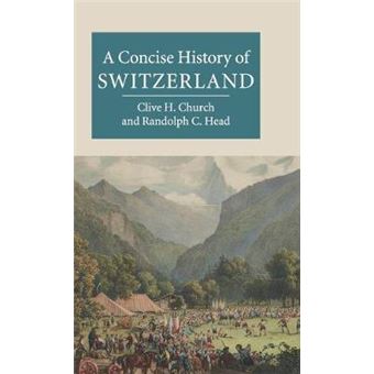 A Concise History of Switzerland - Hardback - 2013 - 1