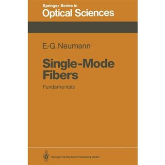 Single-Mode Fibers - Fundamentals - Paperback - 2013 - 1