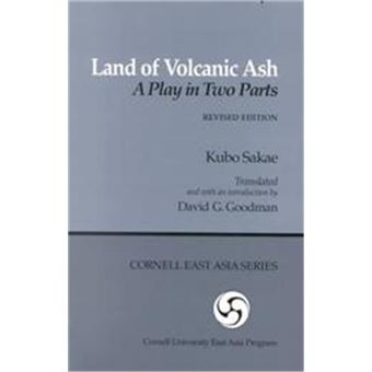 Land Of Volcanic Ash, Cornell University East Asia Papers, No 40 - 1