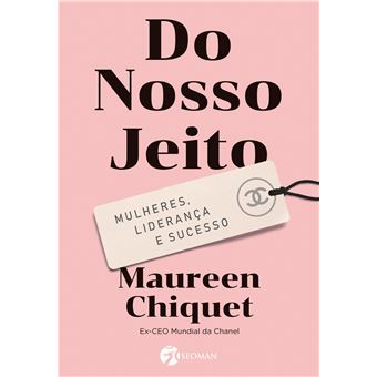Do Nosso Jeito: Mulheres, Liderança e Sucesso. - 1