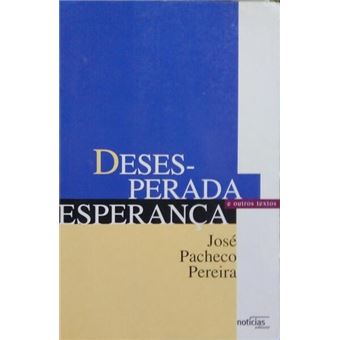 Desesperada esperança. - 1