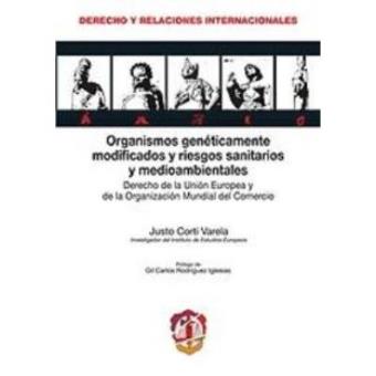 Organismos Genéticamente Modificados y Riesgos Sanitarios y Medioambie - 1