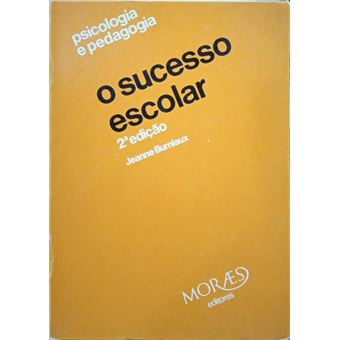 O sucesso escolar. [2.ª edição] - 1