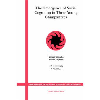The Emergence of Social Cognition in Three Young Chimpanzees - Paperback - 2005 - 1