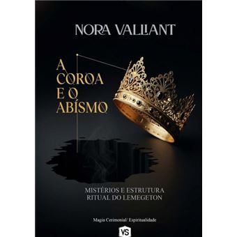 A Coroa E O Abismo - 1