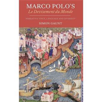 Marco Polo's Le Devisement Du Monde - Narrative Voice, Language and Diversity - Hardback - 2013 - 1