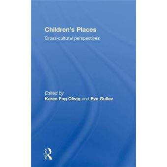 Children's Places - Cross-Cultural Perspectives - Hardback - 2003 - 1