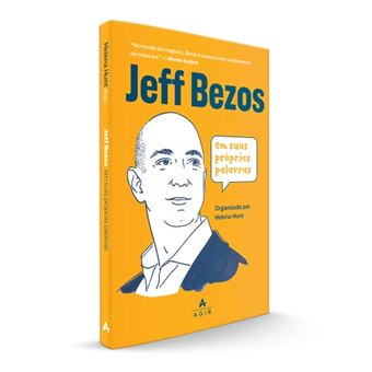 Jeff Bezos Em Suas Próprias Palavras - 1