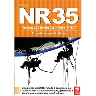 Nr35. Segurança No Trabalho Em Altura. Procedimentos E Práticas - 1