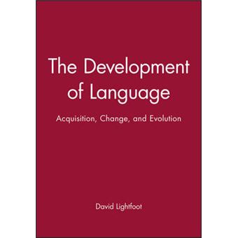 The Development of Language - Acquisition, Change and Evolution - Paperback - 1998 - 1
