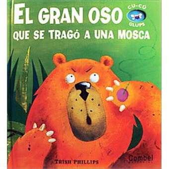El Gran Oso Que Se Trago A Una Mosca, Cu-Cu+ Glups - 1