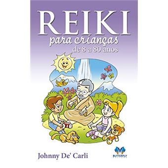 Reiki Para Crianças De 8 A 80 Anos - 1
