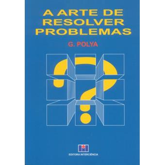 Arte de Resolver Problemas - 1