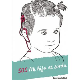 Sos Mi Hija Es Sorda - 1